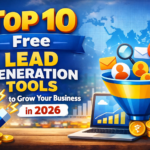 Top 10 Free Lead Generation Tools to Grow Your Business in 2026